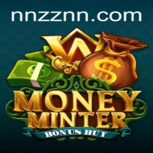Explore the Exciting World of MoneyMinterBonusBuy and Unlock Unique Features with NNZZ